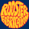Rooster.Fabrication